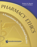 Pharmacy Ethics: A Foundation for Professional Practice