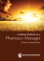 Getting Started as a Pharmacy Manager