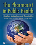 Pharmacist in Public Health: Education, Applications, and Opportunities