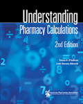 Understanding Pharmacy Calculations, 2e