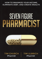 Seven Figure Pharmacist