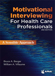 Motivational Interviewing for Health Care Professionals