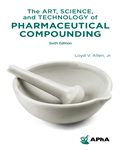 The Art, Science, and Technology of Pharmaceutical Compounding, 6e