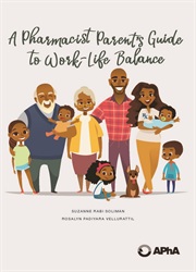 Pharmacist Parent's Guide to Work-Life Balance