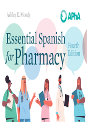 Essential Spanish for Pharmacy, Fourth Edition