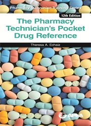 The Pharmacy Technician's Pocket Drug Reference, 12th Edition