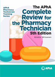 Complete Review for the Pharmacy Technician, 5e